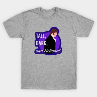 Tall Dark and Fictional Boyfriends T-Shirt